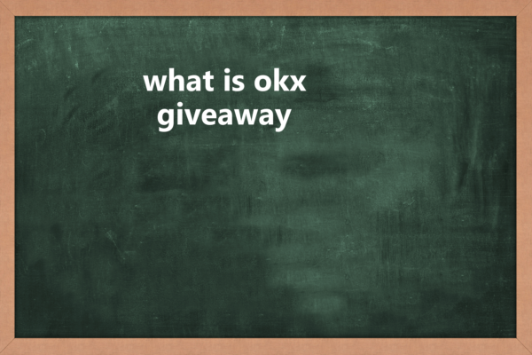 what is okx giveaway